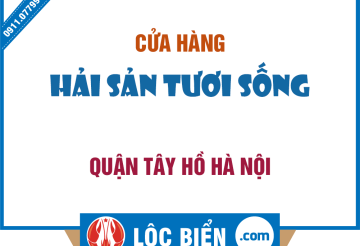 Hải sản Quận Tây Hồ Hà Nội